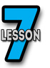 Lesson 7