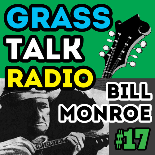 Bill Monroe the father of bluegrass