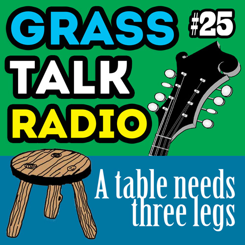 grasstalkradio episode 25