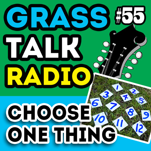 grasstalkradio podcast episode 55