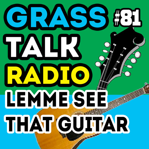 grasstalkradio.com episode 81