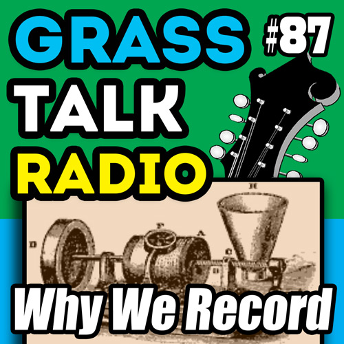 bradley laird bluegrass podcast #87