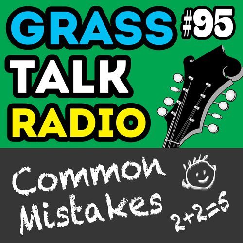 grasstalkradio.com episode 95