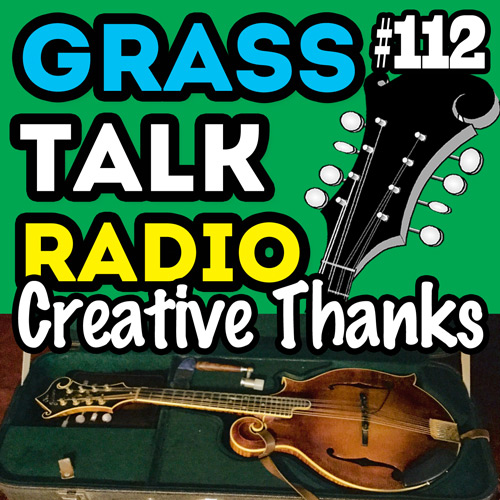 grasstalkradio.com podcast episode 112