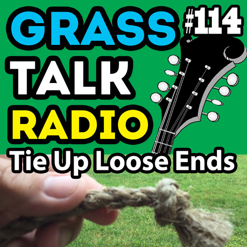 grasstalkradio.com episode 114