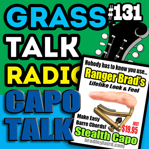 grasstalkradio episode 131n (I am getting sick of typing these atlernate text descriptions.)