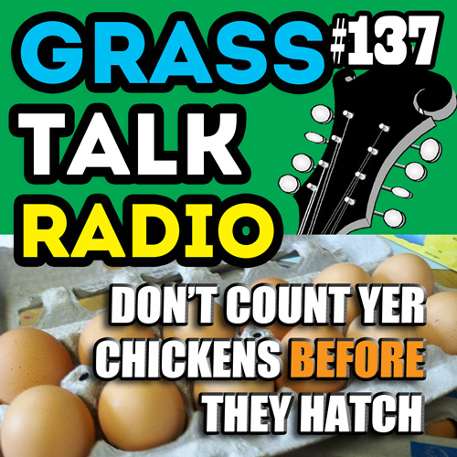 grasstalkradio podcast episode 137