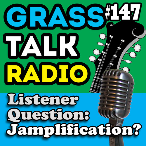grasstalkradio.com podcast episode 147