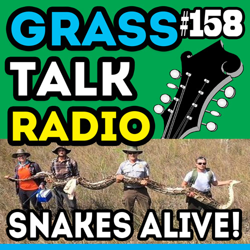 grasstalkradio.com episode 158