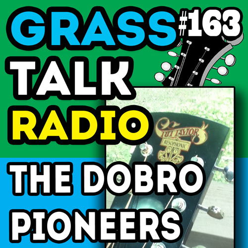 grasstalkradio podcast episode 163