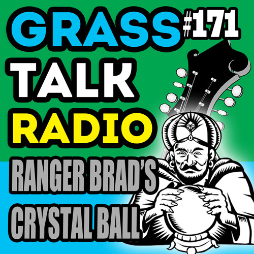 grasstalkradio.com episode 171