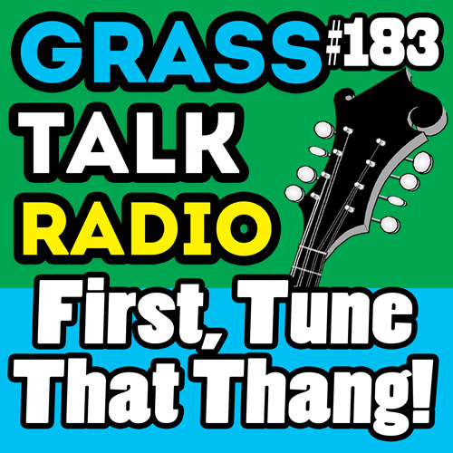 grasstalkradio.com podcast episode 183