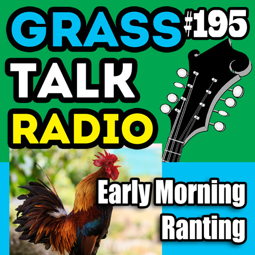 grasstalkradio.com episode 195